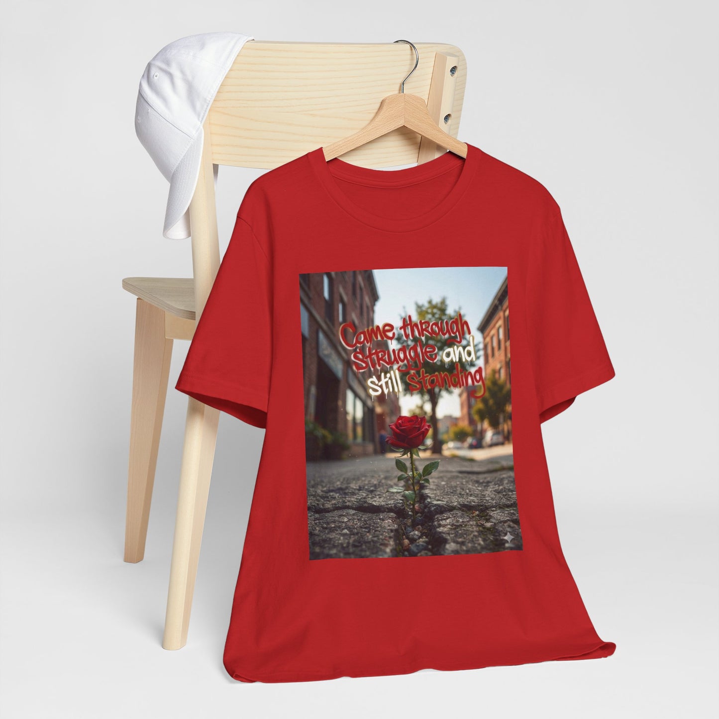 Rose Growing Through Sidewalk Photo Tee — “Came Through Struggle and Still Standing"