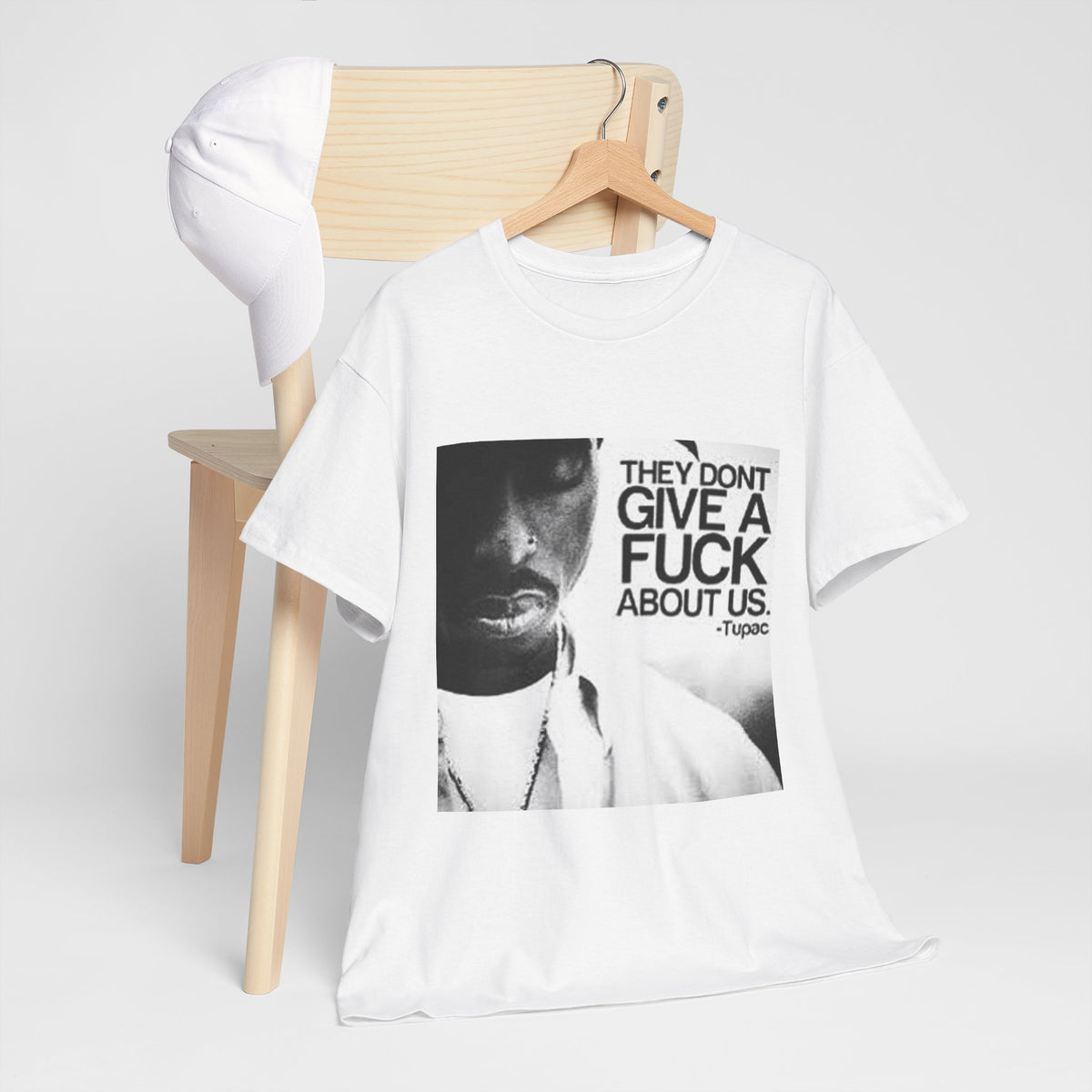 Tupac They Don't Give a F About Us Cotton Tee