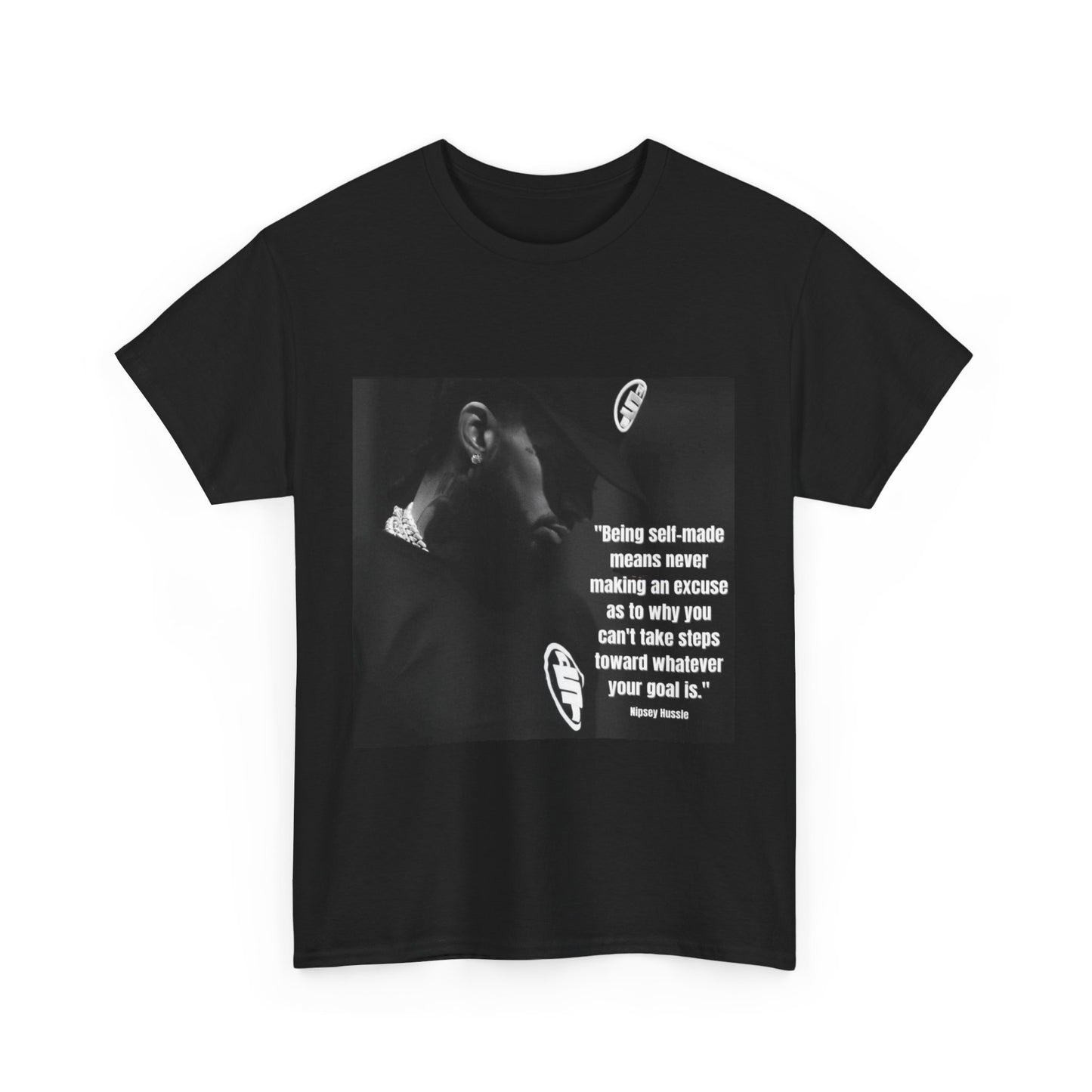 Nipsey Self Made Quote Cotton Tee