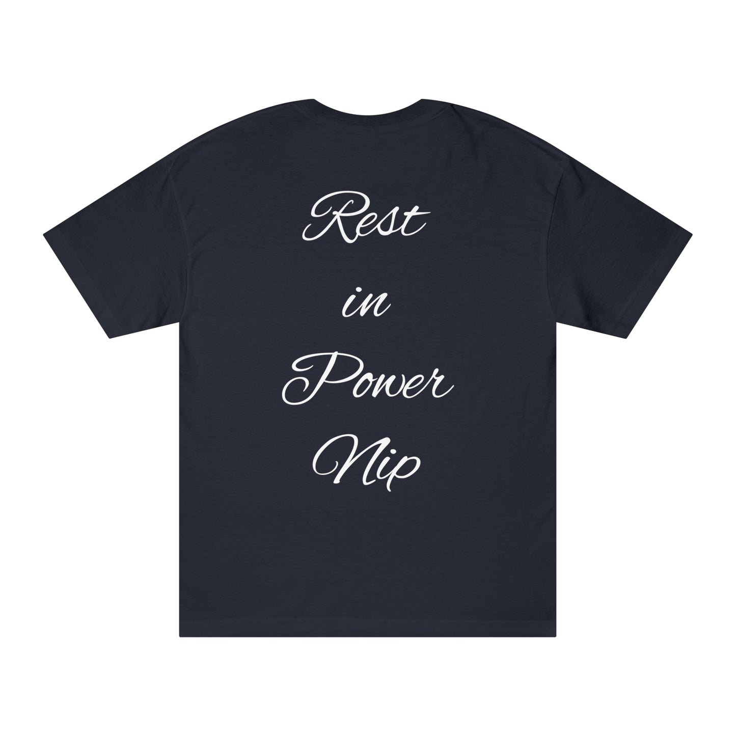 Nipsey Rest in Power T-shirt