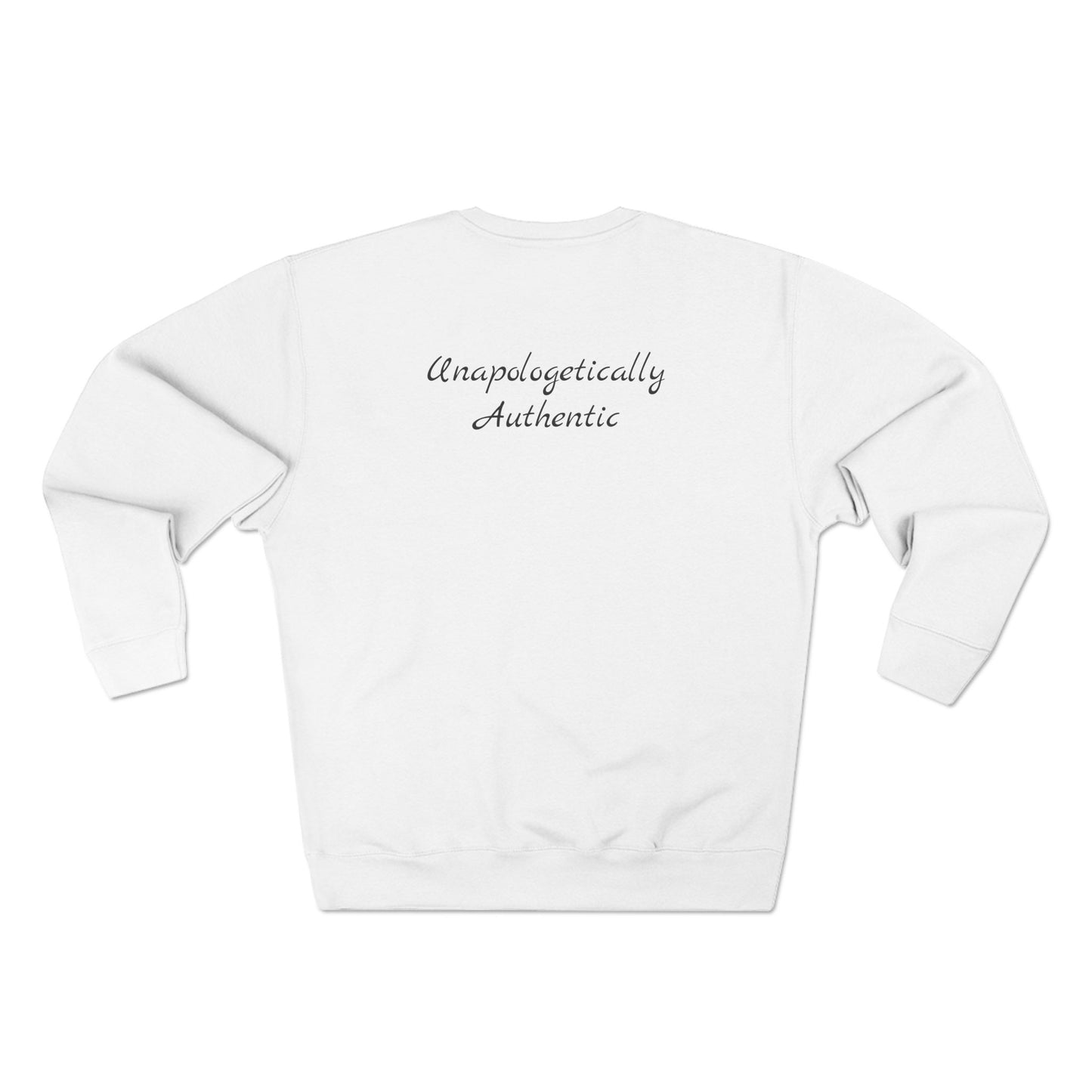 Unapologetically Authentic Crewneck Sweatshirt