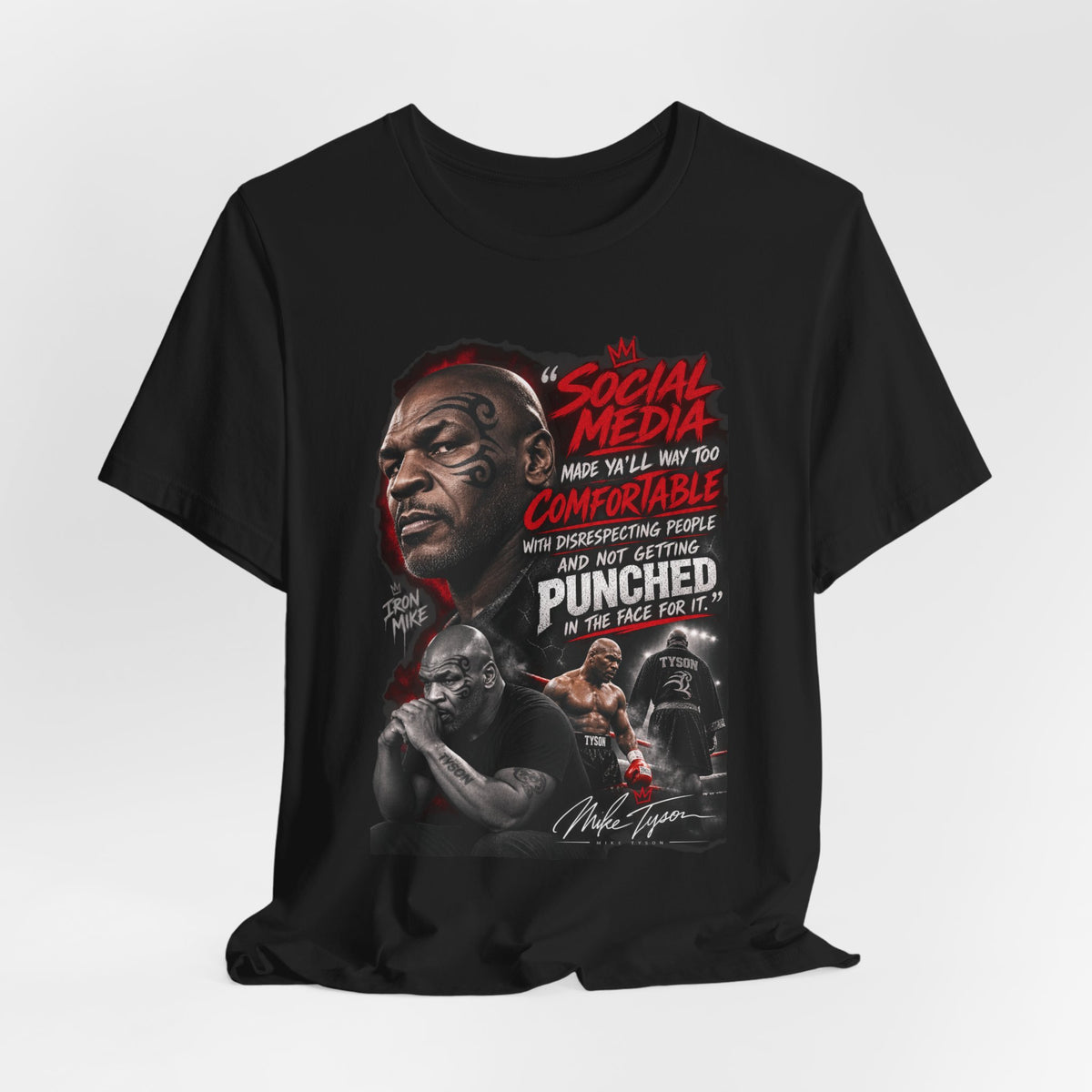 Graphic Tee — "Social Media Made You Comfortable" Motivational Boxing Design