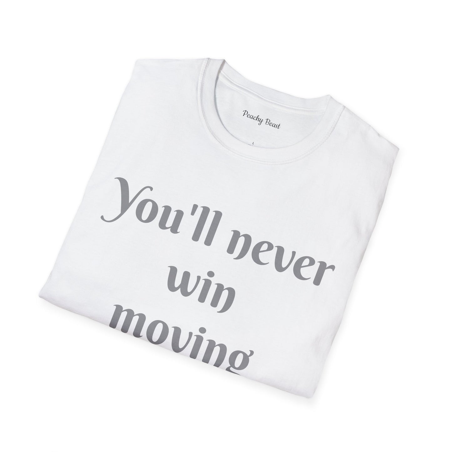 You'll Never Win Moving Grimey T-Shirt