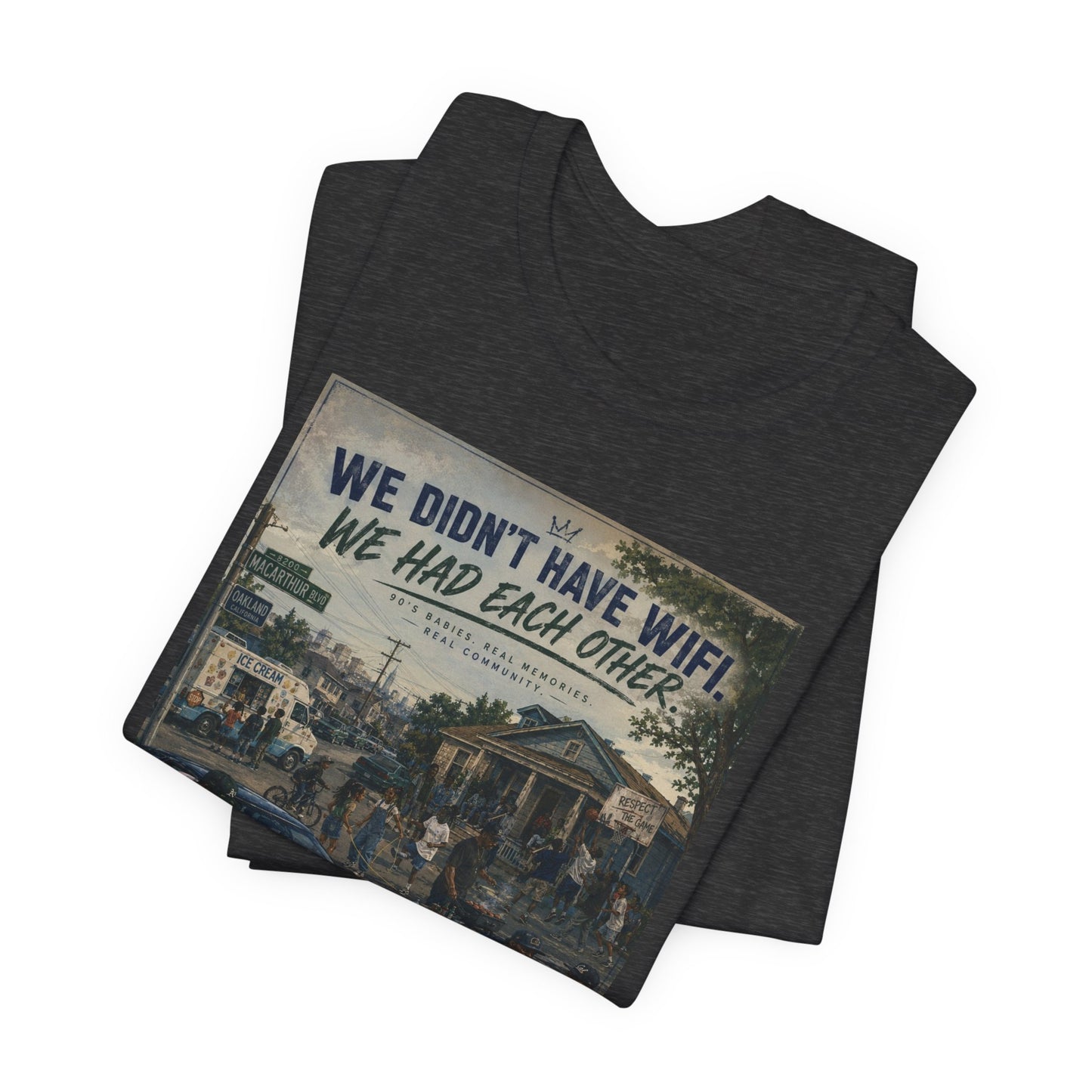 Vintage Family Tee – “We Didn’t Have WiFi We Had Each Other” Short Sleeve Shirt