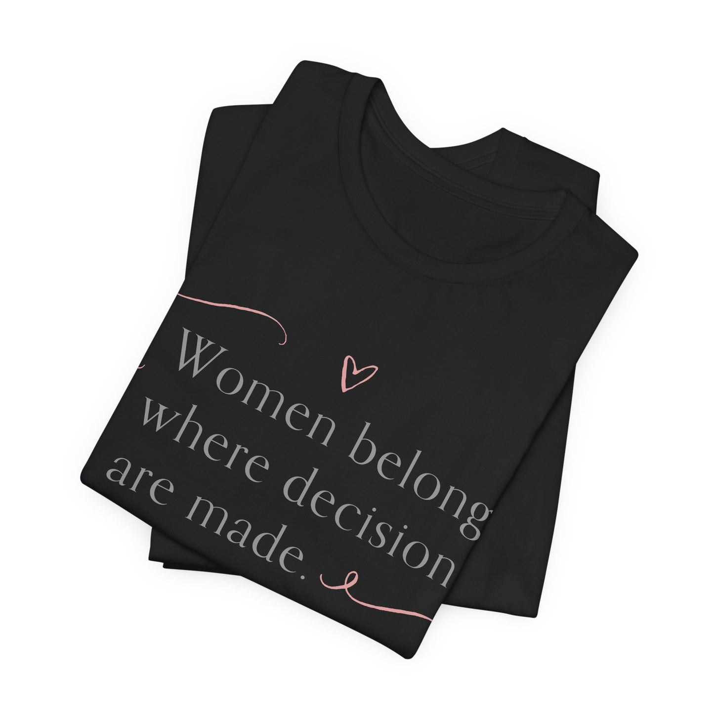 Women Belong T-Shirt