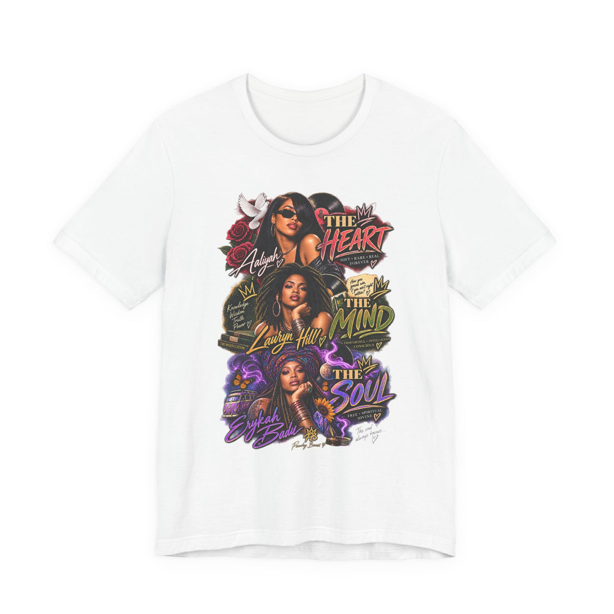 The Heart, The Mind & The Soul: Aaliyah, Lauryn Hill & Erykah Badu Tribute Tee
