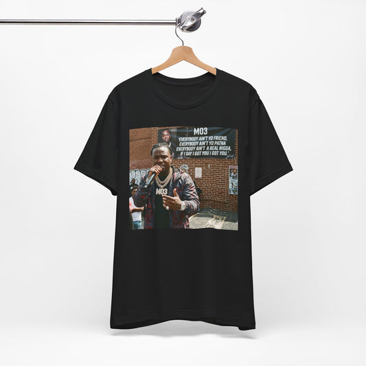 Mo3 Photo Tee — 'Everybody Ain’t Yo Friend' Rap Tribute T-Shirt