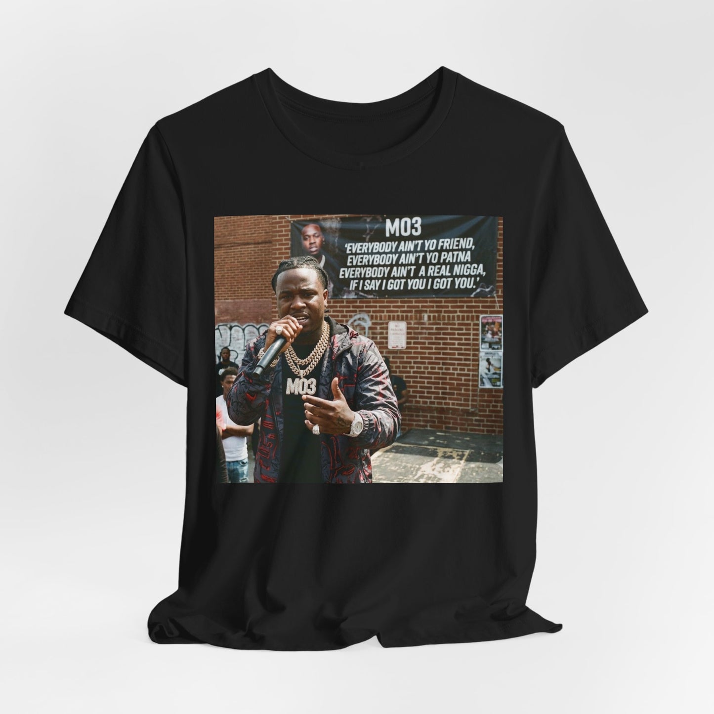 Mo3 Photo Tee — 'Everybody Ain’t Yo Friend' Rap Tribute T-Shirt