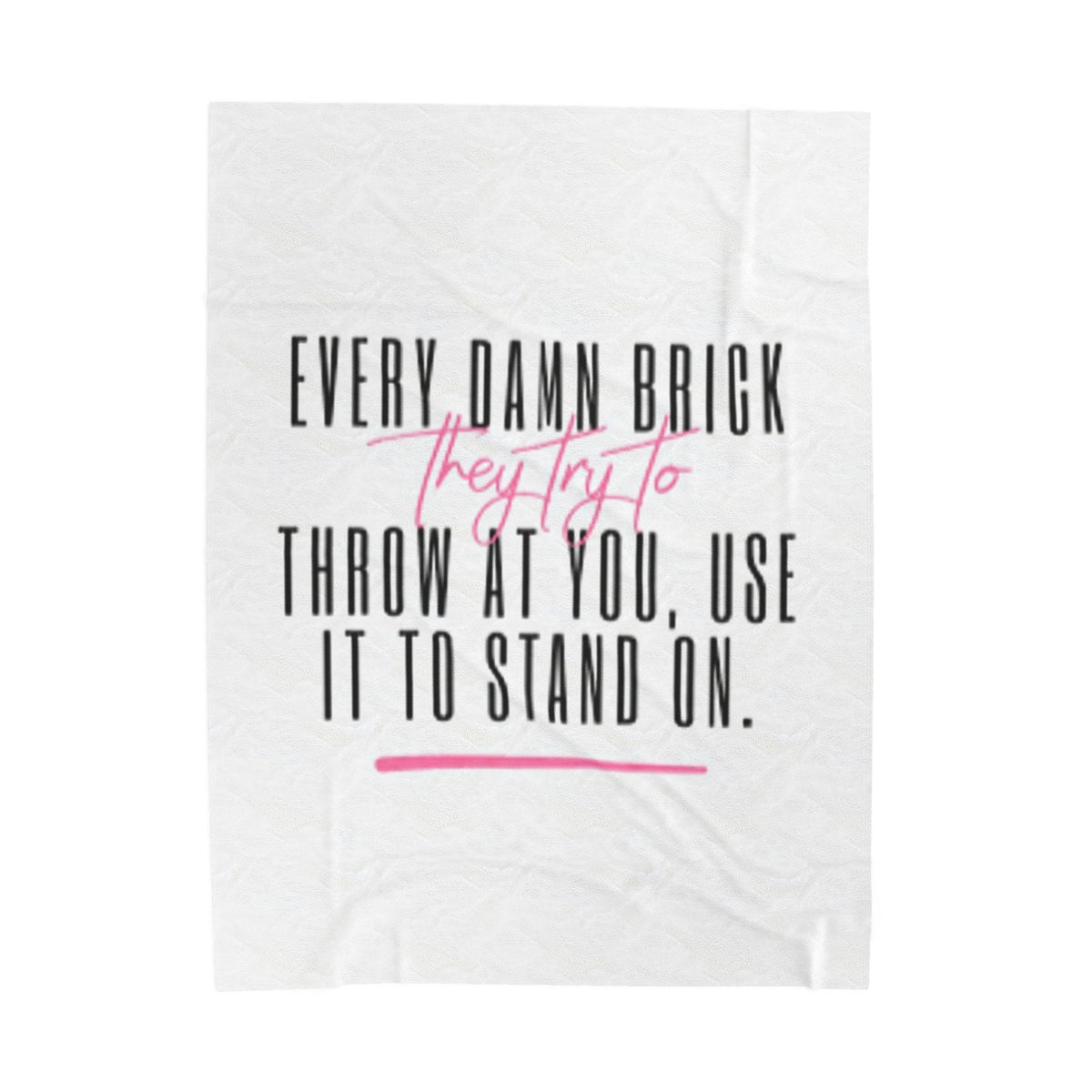 Inspirational Velveteen Plush Blanket - Motivational Quote Throw