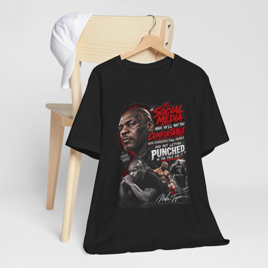 Graphic Tee — "Social Media Made You Comfortable" Motivational Boxing Design